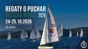 ZAWIADOMIENIE O REGATACH – Puchar Prezesa Wrocławskiego Okręgowego Związku Żeglarskiego 2026